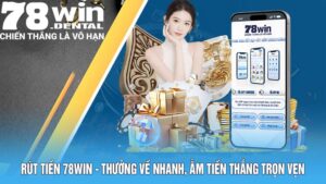 Rút Tiền 78WIN - Thưởng Về Nhanh, Ẵm Tiền Thắng Trọn Vẹn  3 rut tien 78win