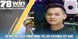 Độ Mixi: Một Hiện Tượng Trong Thế Giới Streamer Việt Nam 4 4 5