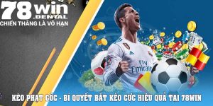 Kèo Phạt Góc - Bí Quyết Bắt Kèo Cực Hiệu Quả Tại 78Win 1 Kèo phạt góc