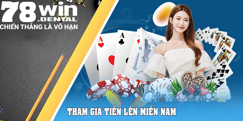 Tiến Lên Miền Nam 78Win – Game Bài Vô Cùng Đẳng Cấp  5 Tham gia Tiến Lên Miền Nam
